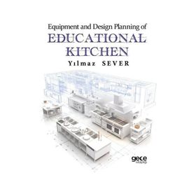 Equipment and Design Planning Of Educational Kitchen Gece Kitaplığı
