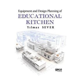 Equipment and Design Planning Of Educational Kitchen Gece Kitaplığı