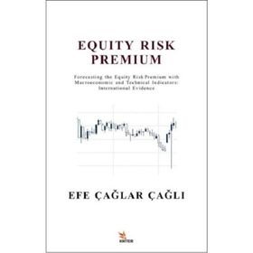 Equity Risk Premium - Efe Çağlar Çağlı