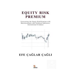 Equity Risk Premium - Efe Çağlar Çağlı