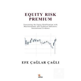 Equity Risk Premium - Efe Çağlar Çağlı
