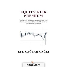 Equity Risk Premium - Efe Çağlar Çağlı