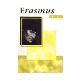 ERASMUS DÜŞÜNCENİN USTALARI - JAMES MCCONICA