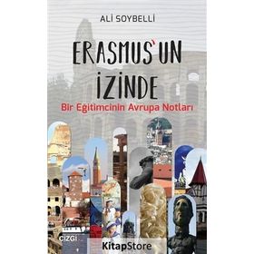 Erasmus'un İzinde - Ali Soybelli