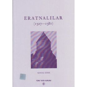 ERATNALILAR (1327-1381) - KEMAL GÖDE