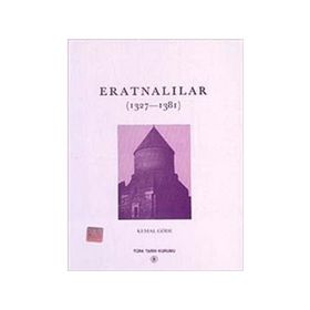 ERATNALILAR (1327-1381) - KEMAL GÖDE