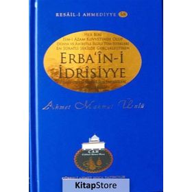 ERBA'IN- I İDRISIYYE - RESAIL- I AHMEDIYYE- 58 - AHMET MAHMUT ÜNLÜ