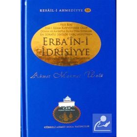 ERBA'IN- I İDRISIYYE - RESAIL- I AHMEDIYYE- 58 - AHMET MAHMUT ÜNLÜ