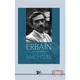 ERBAIN KIRK YILIN ŞİİRLERİ - İSMET ÖZEL