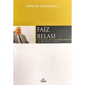 Erbakan Risaleleri 4 Faiz Belası - M. Mustafa Uzun