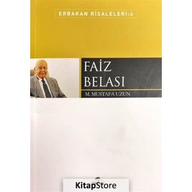 Erbakan Risaleleri 4 Faiz Belası - M. Mustafa Uzun