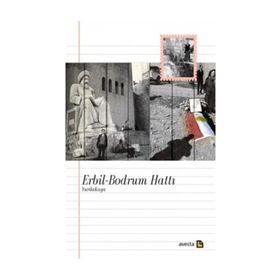 Erbil-Bodrum Hattı - Yurda Kaya