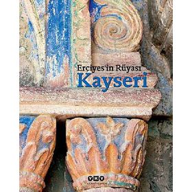 Erciyes’in Rüyası Kayseri - Filiz Özdem