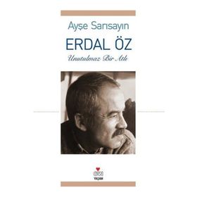 ERDAL ÖZ UNUTULMAZ BIR ATLI - AYŞE SARISAYIN