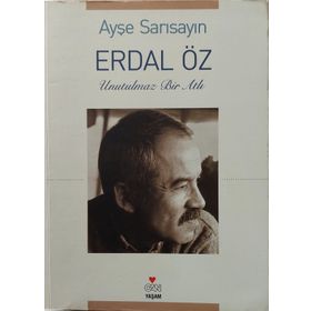 ERDAL ÖZ UNUTULMAZ BIR ATLI - AYŞE SARISAYIN