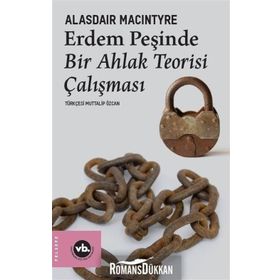 Erdem Peşinde Bir Ahlak Teorisi Çalışması