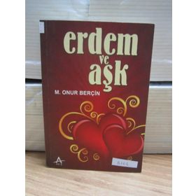 ERDEM VE AŞK - ONUR BERÇIN