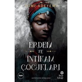 Erdem ve İntikam Çocukları - Tomi Adeyemi