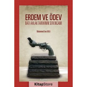 Erdem ve Ödev - Muhammet Enes Kala