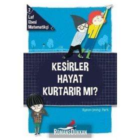 Erdem Yayınları Laf Ebesi Matematikçi 2 Kesirler Hayat Kurtarır Mı?