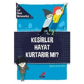 Erdem Yayınları Laf Ebesi Matematikçi 2 Kesirler Hayat Kurtarır Mı?