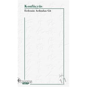 ERDEMIN ARDINDAN GIT - KONFÜÇYÜS