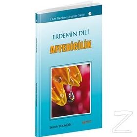 Erdemin Dili Affedicilik - Semih Yolaçan