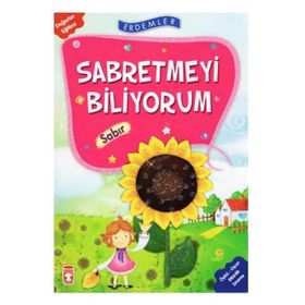 Erdemler: Sabretmeyi Biliyorum - Sabır - Necla Saydam - Nuray Türkyılmaz - Rukiye Karaköse - Saadet Kocagöz Uzun - Vahide Ulusoy