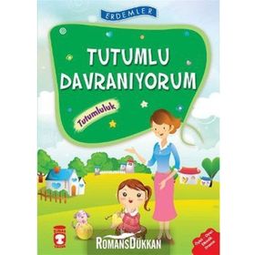 ERDEMLER: TUTUMLU DAVRANIYORUM - TUTUMLULUK - NECLA SAYDAM;NURAY TÜRKYILMAZ;RUKIYE KARAKÖSE;SAADET KOCAGÖZ UZUN; VAHIDE ULUSOY
