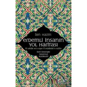 Erdemli İnsanın Yol Haritası - İbn Hazm