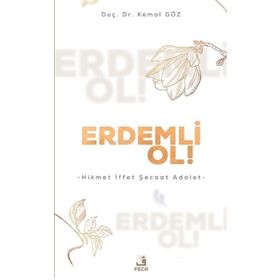 Erdemli Ol!-Fecr Yayınları