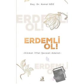 Erdemli Ol!-Fecr Yayınları