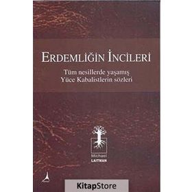 ERDEMLIĞIN İNCILERI - MICHAEL LAITMAN