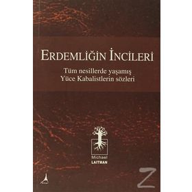 ERDEMLIĞIN İNCILERI - MICHAEL LAITMAN
