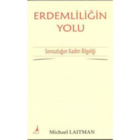 Erdemliliğin Yolu - Michael Laitman