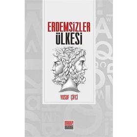 Erdemsizler Ülkesi - Yusuf Çifci