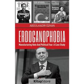 Erdoganophobia - Abdülkadir Özkan