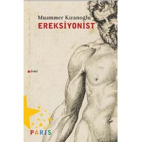 Ereksiyonist - Muammer Kıranoğlu
