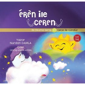 Eren ile Ceren İlk Okuma Serisi 10 - Gece ile Gündüz Nurdan Damla