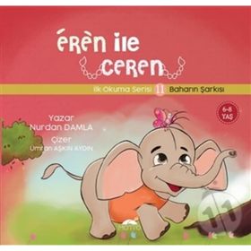 Eren ile Ceren İlk Okuma Serisi 11 - Baharın Şarkısı Nurdan Damla
