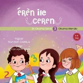 Eren ile Ceren İlk Okuma Serisi 3 - Okuma Merakı Nurdan Damla