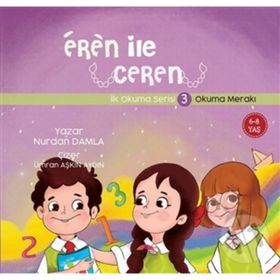 Eren ile Ceren İlk Okuma Serisi 3 - Okuma Merakı Nurdan Damla