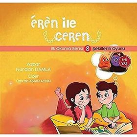 Eren ile Ceren İlk Okuma Serisi 8 - Şekillerin Oyunu Nurdan Damla