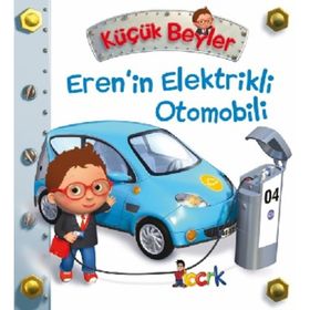 Eren’in Elektrikli Otomobili - - Küçük Beyler - Emilie Beaumon
