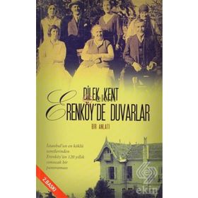 Erenköy'de Duvarlar / Dilek Kent