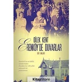 Erenköy'de Duvarlar / Dilek Kent