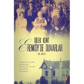 Erenköy'de Duvarlar / Dilek Kent