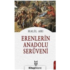 Erenlerin Anadolu Serüveni- Halil Arı