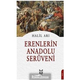 Erenlerin Anadolu Serüveni- Halil Arı
