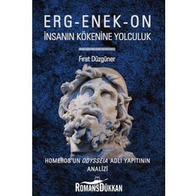 ERG-ENEK-ON İNSANIN KÖKENİNE YOLCULUK - FIRAT DÜZGÜNER